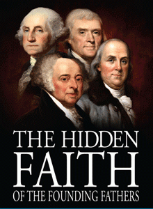 The Hidden Faith of the Founding Fathers, From ImagesAttr