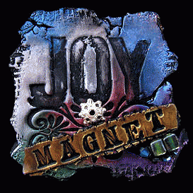 Joy Magnet by Alicia Joy Merritt