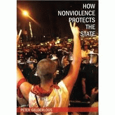 How Nonviolence Protects the State