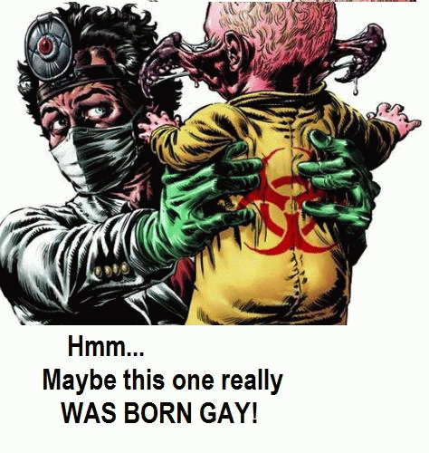 Maybe this one really was born gay!