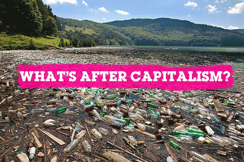 What's After Capitalism?, From ImagesAttr