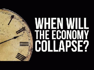 When Will The Economy Collapse?