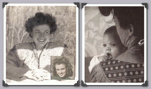 Mom (L), with a glamour not unlike Monroe's (inset), & 5 years later (R)
