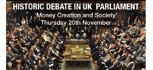 A major reform of money creation will be debated November 20, 2014 in the U.K. Parliment, From ImagesAttr