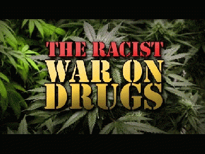 Racist War On Weed, From ImagesAttr