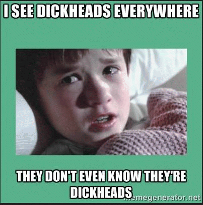 Dickheads