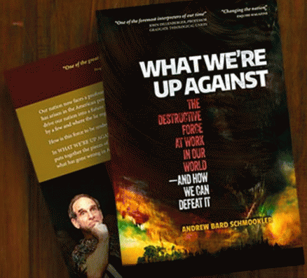 Andrew Schmookler's book-- What We're Up Against, From ImagesAttr