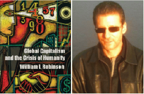 William I. Robinson and his book, Global Capitalism and the Crisis of Humanity, From ImagesAttr