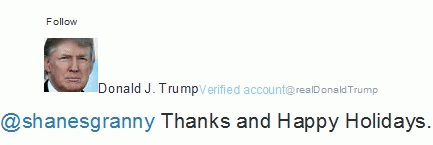 And Happy Holidays to you Mr. Trump! (we didn't say that!) And Happy Holidays to you Mr. Trump! (we didn't say that!)