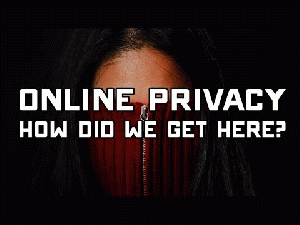 Online Privacy?