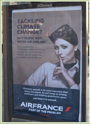 The above is a real fake ad -- it's a fake Air France ad that really showed up in Parisian ad spaces during the recent climate conference. 