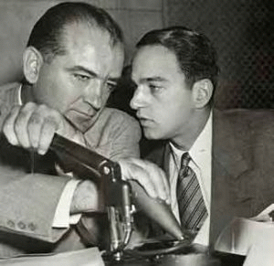 Sen. Joe McCarthy with lawyer Roy Cohn (right)