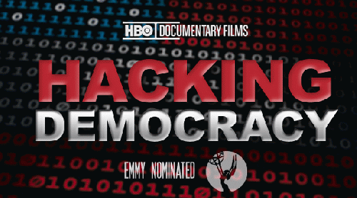 HBO documentary Hacking Democracy. www.hackingdemocracy.com