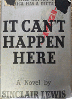 Cover from 1st edition of the book It Can't Happen Here, by Sinclair Lewis Cover from 1st edition of the book It Can't Happen Here, by Sinclair Lewis