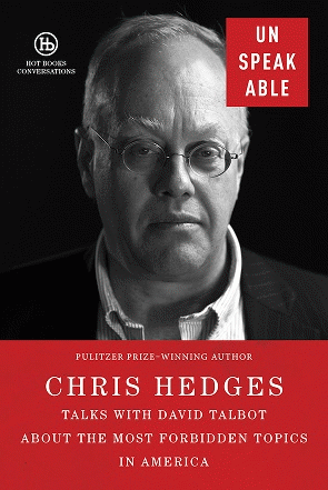 Chris Hedges has been speaking truth to (and against) power since his earliest days as a radical journalist., From ImagesAttr