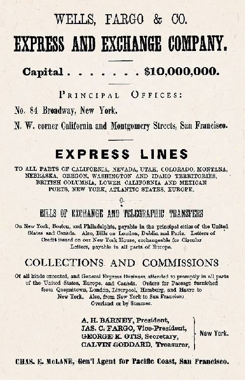 From commons.wikimedia.org/wiki/File:Wells,_Fargo_&_Co._Ad_1870.jpg: Wells, Fargo & Co. Ad 1870