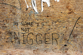 My name is not NIGGER