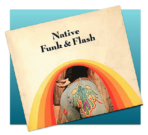 Native Funk and Flash (cover)  by Alexandra Jacopetti Hart