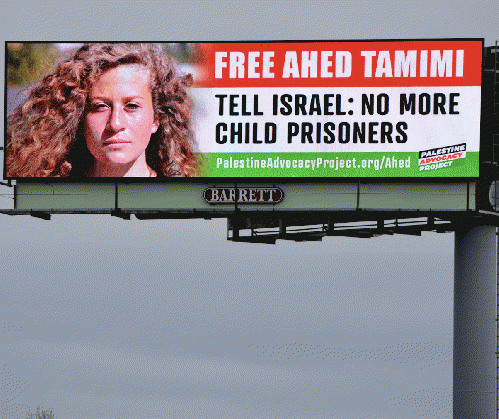 Palestine Advocacy Project's latest billboard ad campaign: Ahed Tamimi