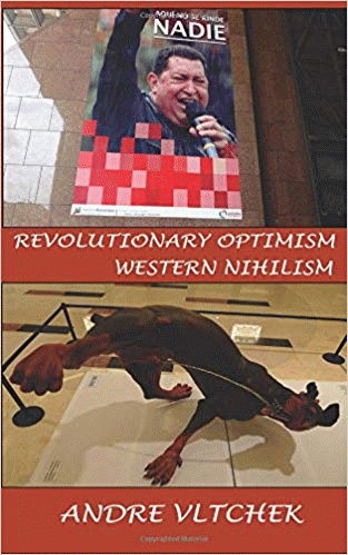 Revolutionary Optimism, Western Nihilism, From ImagesAttr