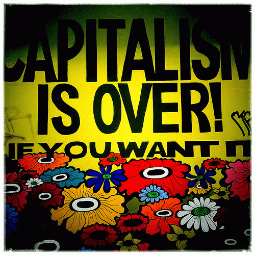 Capitalism is Over, From FlickrPhotos