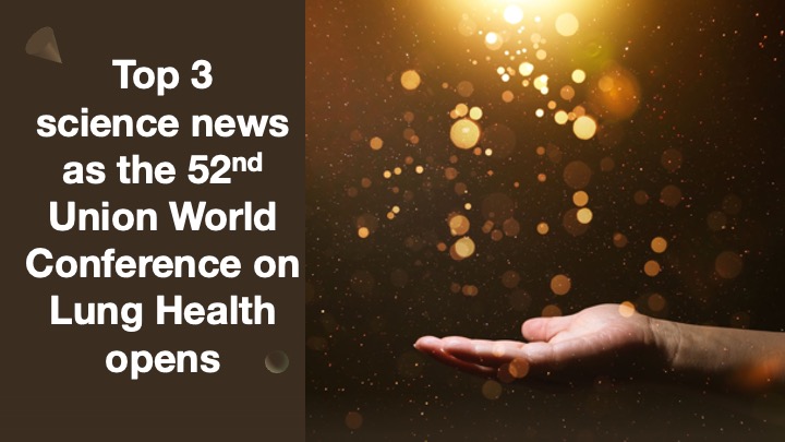 3 major scientific announcements at the opening of the world's largest lung health conference 3 major scientific announcements at the opening of the world's largest lung health conference