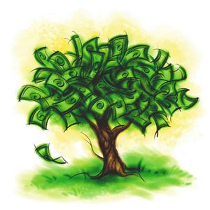 There is a Money Tree, but it's being guarded by private interests. There is a Money Tree, but it's being guarded by private interests.