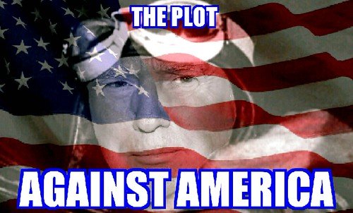 Stay on his policies (and Philip Roth could have written one about him too)., From FlickrPhotos