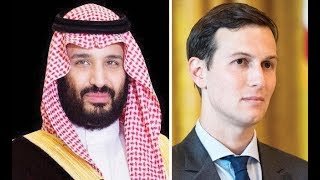 Jared Kushner and Mohammad bin Salman Jared Kushner and Mohammad bin Salman
